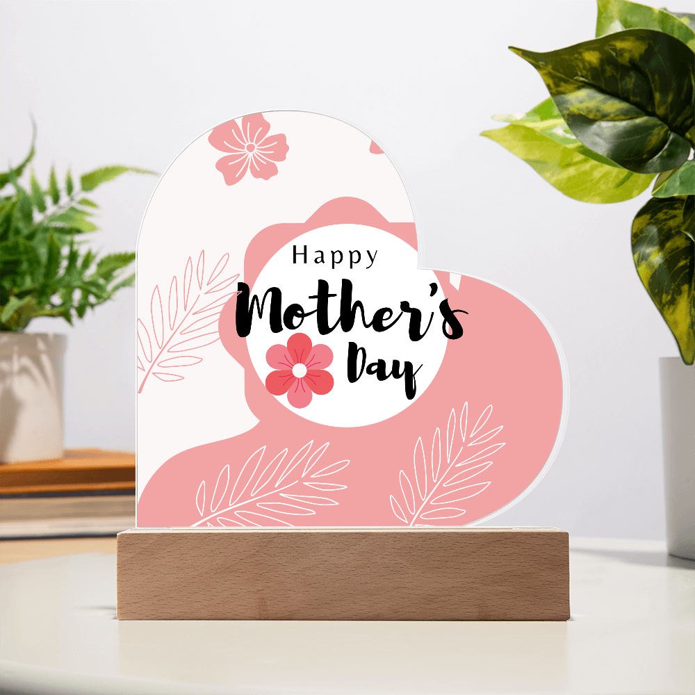 Happy Mother 's Day Heart Acrylic Plaque.