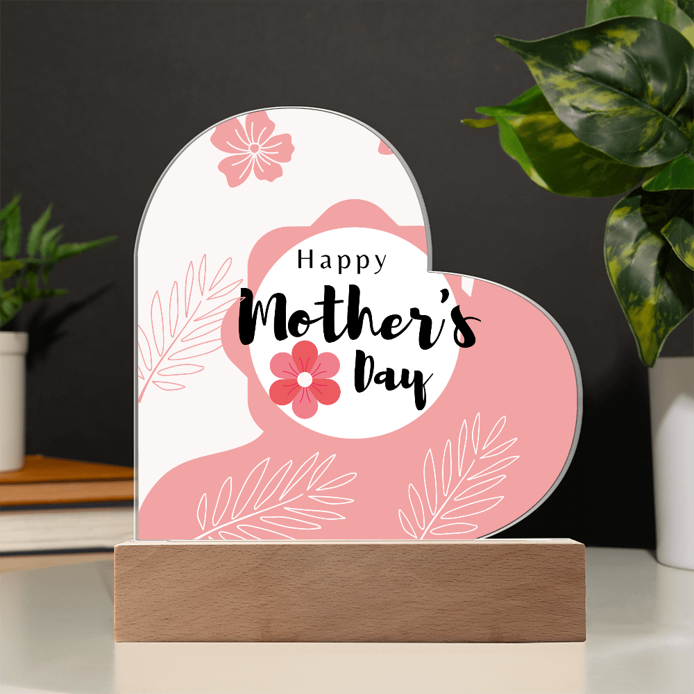 Happy Mother 's Day Heart Acrylic Plaque.