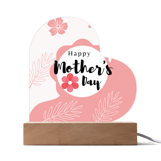 Happy Mother 's Day Heart Acrylic Plaque.