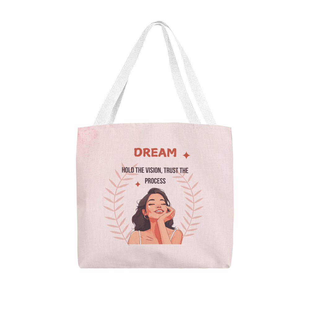 Dream Classic Tote Bag.